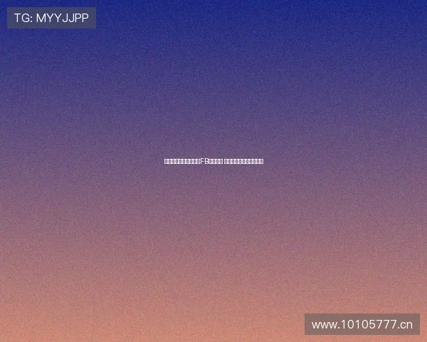 畅享精彩体育赛事尽在FB官网平台 全方位体验全球赛事激情 畅享精彩体育赛事尽在FB官网平台 全方位体验全球赛事激情